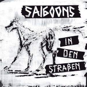 Saigoons – In Den Straßen LP