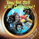 Throw That Beat In The Garbagecan! – Large Marge Sent Us! LP