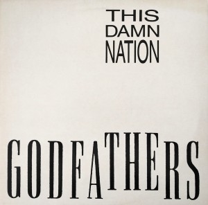 The Godfathers – This Damn Nation 12"