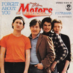 The Motors – Forget About You 7"