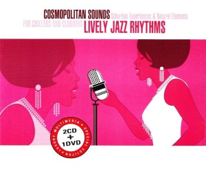 Various – Cosmopolitn Sounds: Lively Jazz Rhythms (2CD+DVD)
