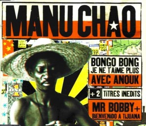 Manu Chao – Bongo Bong (CD)