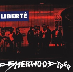 Sherwood Pogo – Liberté LP