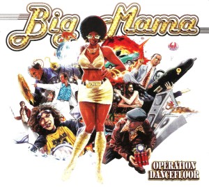 Big Mama – Opération Dancefloor (CD)