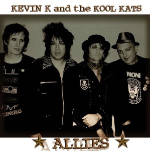 Kevin K & The Real Kool Kats – Allies LP