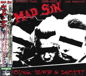 Mad Sin ‎– Young, Dumb & Snotty (The Psychotic Years 1988-1993) (CD)