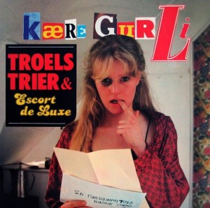 Troels Trier Og Escort De Luxe – Kære Gurli LP