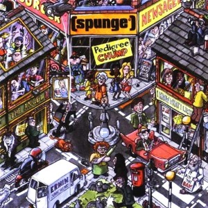 Spunge – Pedigree Chump (2CD)