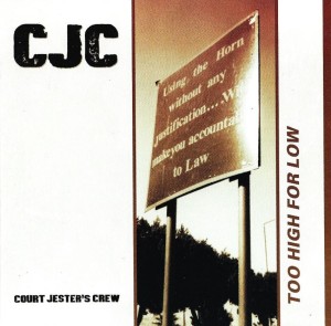 Court Jester's Crew – Too High For Low (CD)