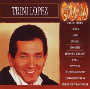 Trini Lopez – Gold (CD)