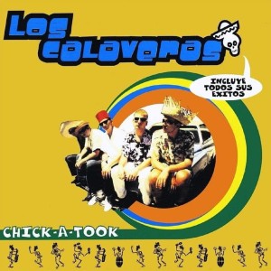 Los Calaveras – Chick-A-Took (CD)