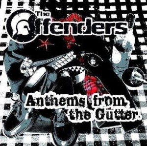 The Offenders – Anthems From The Gutter (CD)