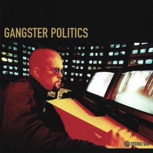 Gangster Politics – Gangster Politics (CD)