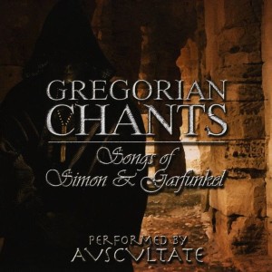 Avscvltate – Gregorian Chants - The Songs Of Simon & Garfunkel (CD)