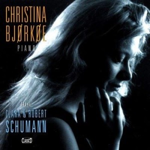 Clara & Robert Schumann, Christina Bjørkøe – Plays Clara & Robert Schumann (CD)