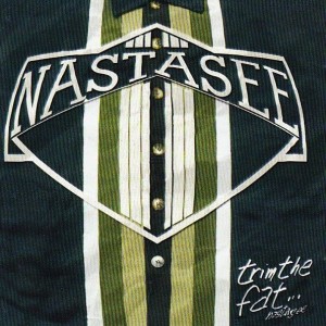 Nastasee ‎– Trim The Fat (CD)