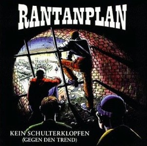 Rantanplan – Kein Schulterklopfen (Gegen Den Trend) (CD)
