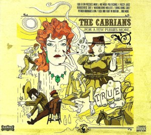 The Cabrians ‎– For A Few Pussies More (CD)