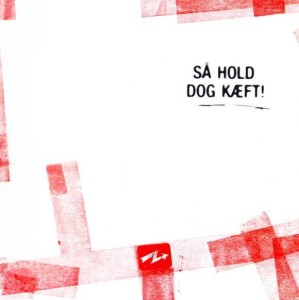 Østkyst Hustlers – Så Hold Dog Kæft! (CD)