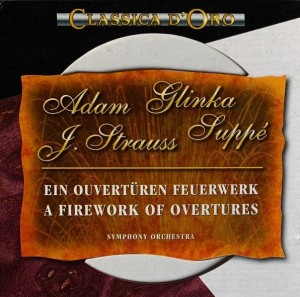 Adam, Glinka, J Strauss Jr, Suppe  ‎– Ein Ouvertüren-feuerwerk / A Firework Of Overtures (CD)
