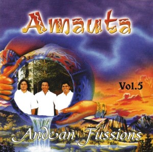 Amauta ‎– Andean Fusion Vol. 5 (CD)