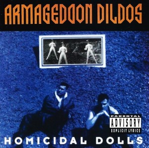 Armageddon Dildos – Homicidal Dolls (CD)