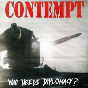 Contempt – Who Needs Diplomacy? LP