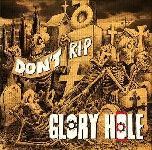 Glory Hole – Don't R.I.P. LP+CD