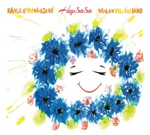 Kapela Ze Wsi Warszawa – Hop Sa Sa (CD+DVD)
