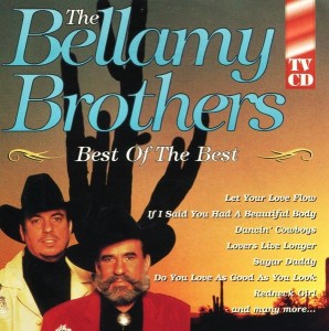 The Bellamy Brothers – Best Of The Best (CD)