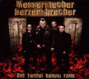 Messerstecher Herzensbrecher – Auf Teufel Komm Raus (CD)