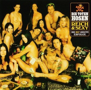 Die Toten Hosen ‎– Reich & Sexy (CD)