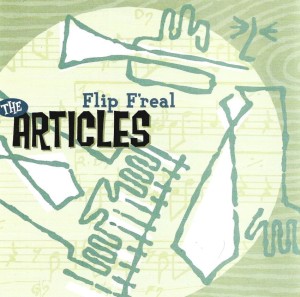 The Articles – Flip F'real (CD)