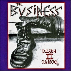 The Business – Death II Dance (CD)