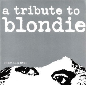 Various – Platinum Girl - A Tribute To Blondie (CD)