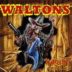 The Waltons – Thrust Of The Vile (CD)