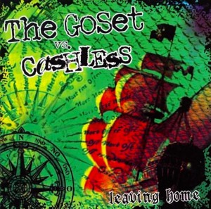 The Go Set vs. Cashless – Leaving Home (CD)