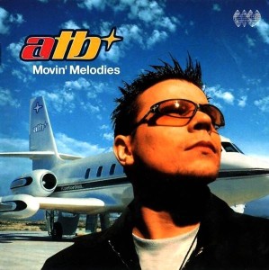 ATB – Movin' Melodies (CD)