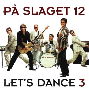 På Slaget 12 – Let's Dance 3 (CD)