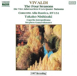 Vivaldi - Takako Nishizaki, Capella Istropolitana, Stephen Gunzenhauser – The Four Seasons, Concerto Alla Rustica In G, RV 151 (CD)