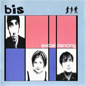 Bis – Social Dancing (CD)
