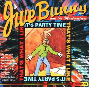 Jive Bunny And The Mastermixers – That's What I Like/It's Party Time (CD)