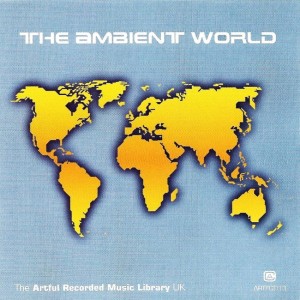 Garry Jodd – The Ambient World (CD)