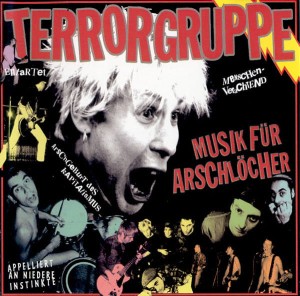 Terrorgruppe – Musik Für Arschlöcher (CD)