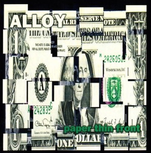 Alloy – Paper Thin Front (CD) 
