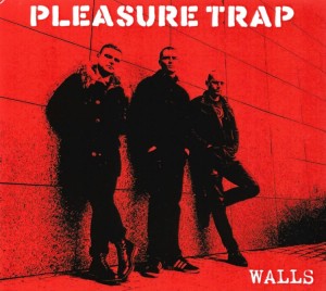 Pleasure Trap – Walls (CD)