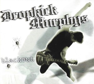 Dropkick Murphys – Blackout (CD+DVD)