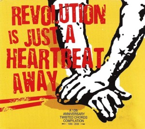 Various – Revolution Is Just A Heartbeat Away (A 10th Anniversary Twisted Chords Compilation) (CD)
