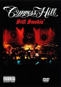 Cypress Hill – Still Smokin' (DVD)