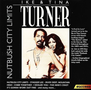 Ike & Tina Turner – Nutbush City Limits (CD)